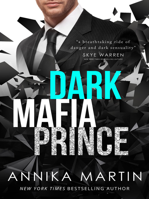Title details for Dark Mafia Prince by Annika Martin - Available